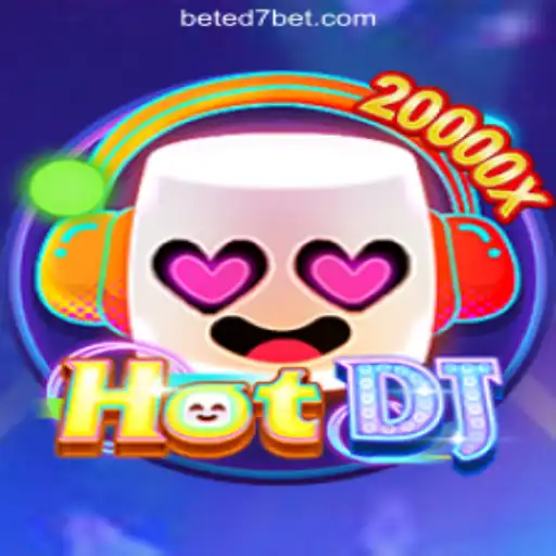 Exploring 'HotDJ': A Deep Dive into the New Slot Game on the ED7.BET Platform