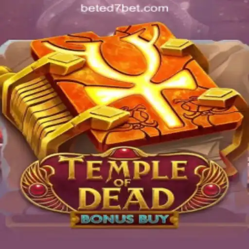 Explore the Thrills of TempleofDeadBonusBuy: A New Experience on ED7.BET Platform-Oficial Slots Brasil